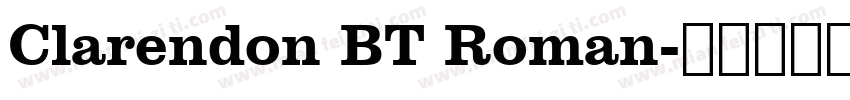Clarendon BT Roman字体转换